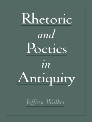 cover image of Rhetoric and Poetics in Antiquity